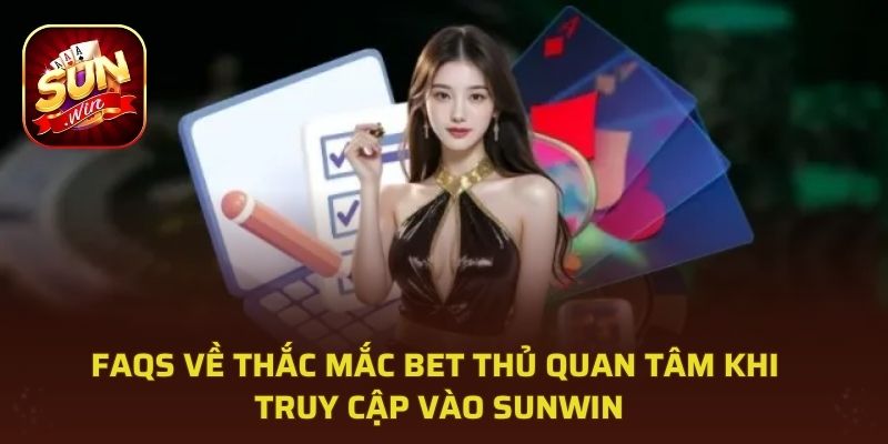 Giải đáp thắc mắc người chơi quan tâm khi truy cập Sunwin 2026